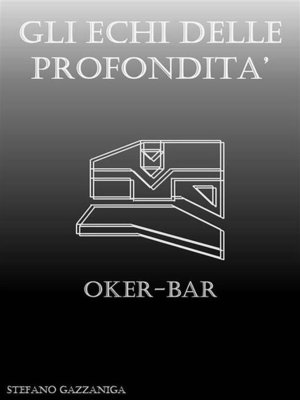 cover image of Gli Echi delle Profondità--Oker-Bar